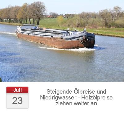 Steigende Ölpreise und Niedrigwasser - Heizölpreise ziehen weiter an