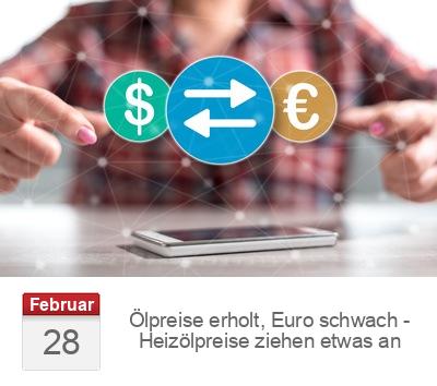 Ölpreise erholt, Euro schwach - Heizölpreise ziehen etwas an