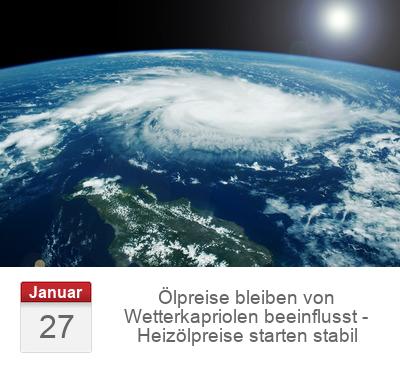 Ölpreise bleiben von Wetterkapriolen beeinflusst - Heizölpreise starten stabil