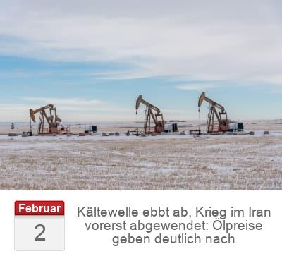 Kältewelle ebbt ab, Krieg im Iran vorerst abgewendet: Ölpreise geben deutlich nach