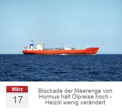 Blockade der Meerenge von Hormus hält Ölpreise hoch - Heizöl wenig verändert