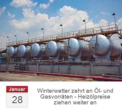 Winterwetter zehrt an Öl- und Gasvorräten - Heizölpreise ziehen weiter an