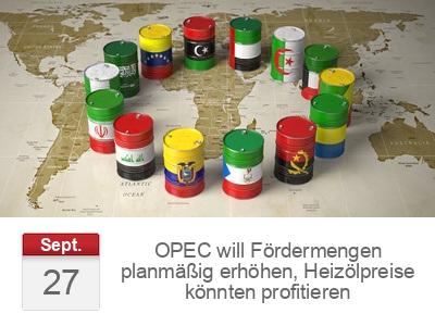 OPEC will Fördermengen planmäßig erhöhen, Heizölpreise könnten profitieren