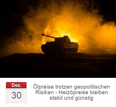 Ölpreise trotzen geopolitischen Risiken - Heizöpreise bleiben stabil und günstig