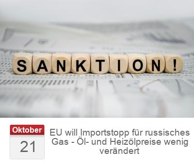 EU will Importstopp für russisches Gas - Öl- und Heizölpreise wenig verändert