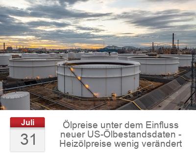 Ölpreise unter dem Einfluss neuer US-Ölbestandsdaten - Heizölpreise wenig verändert